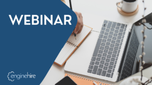 Enginehire Webinar